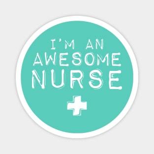 I'm an Awesome Nurse Magnet